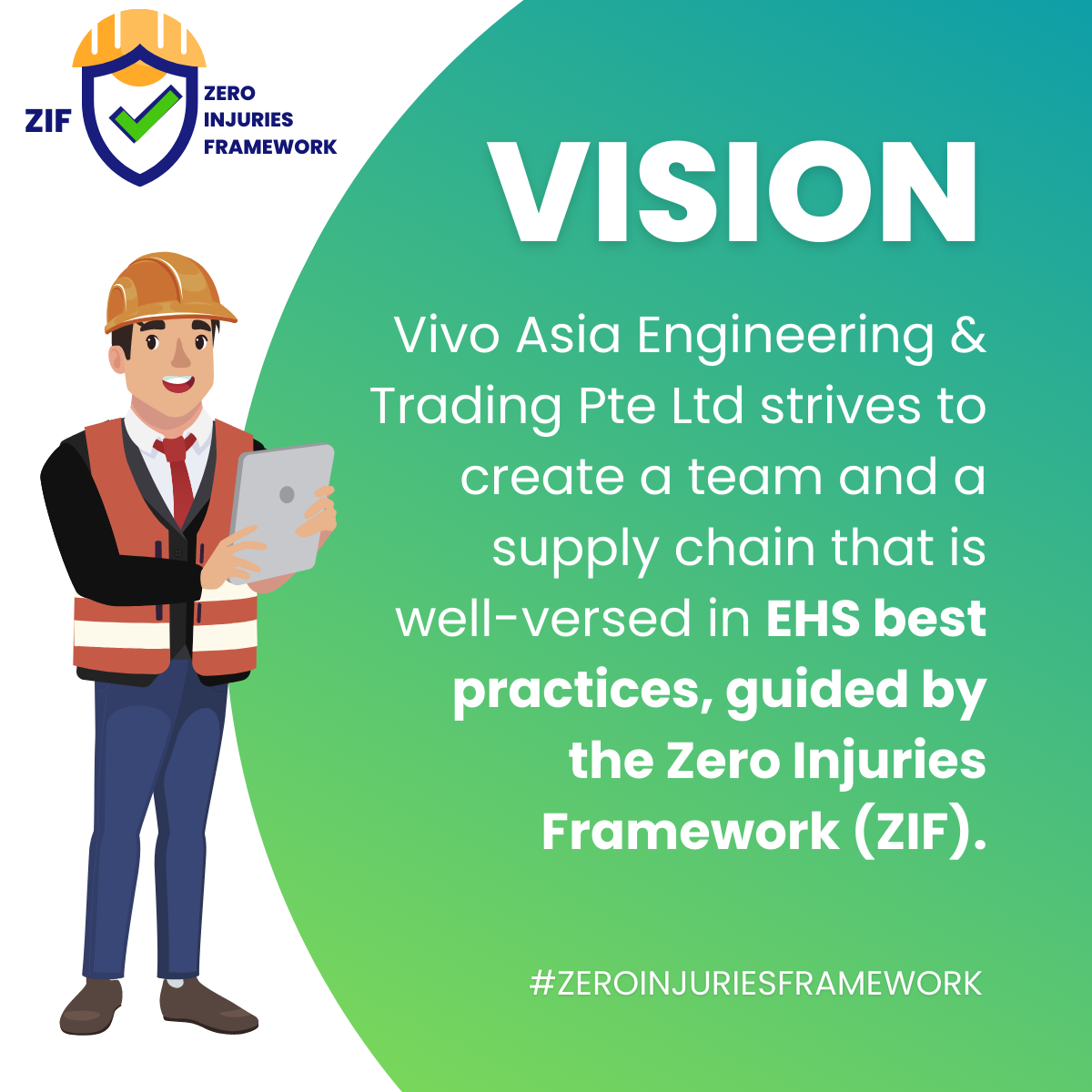 ZIF vision - Zero Injuries Framework EHS Policy